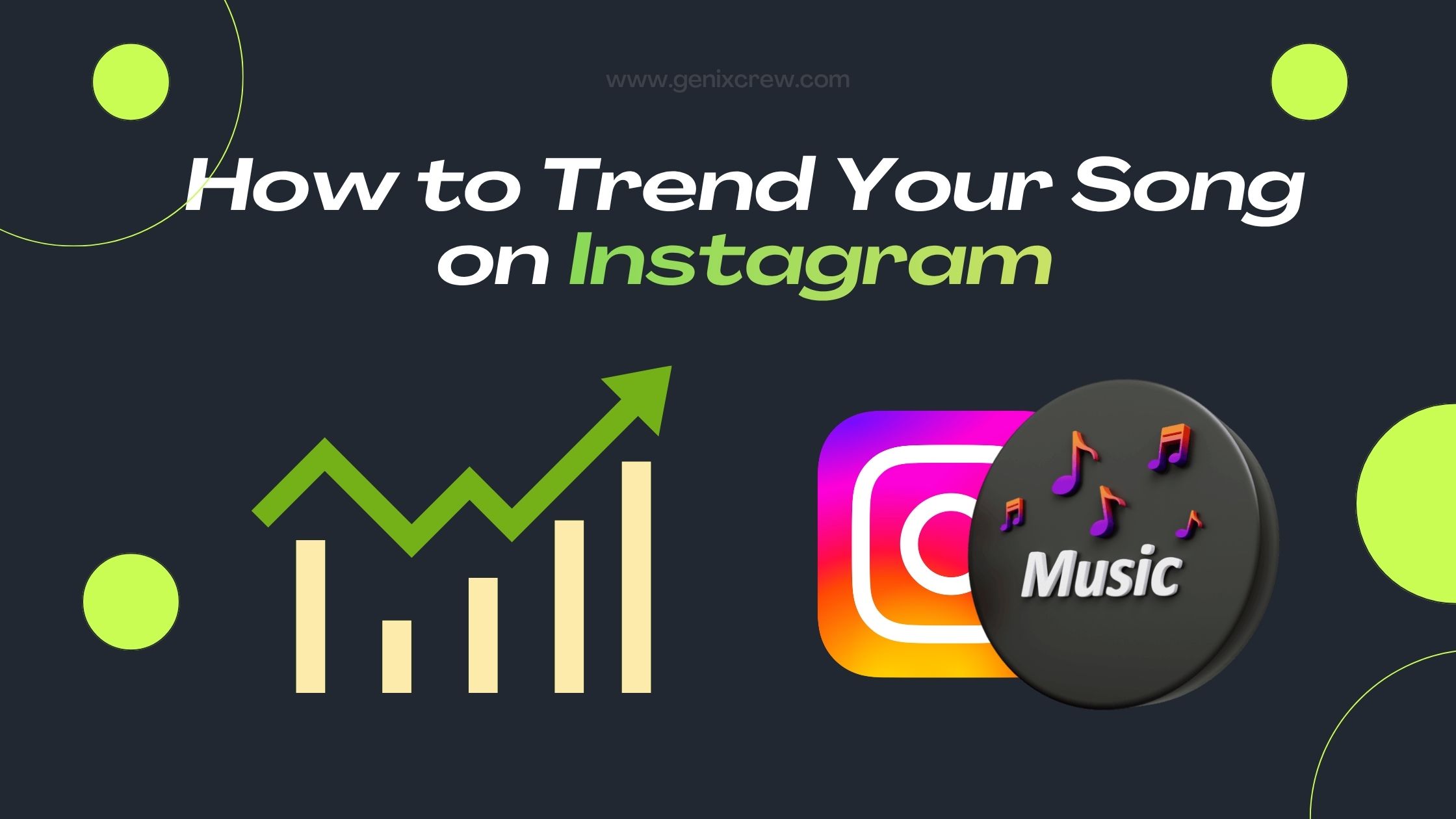 How to Trend Your Song on Instagram